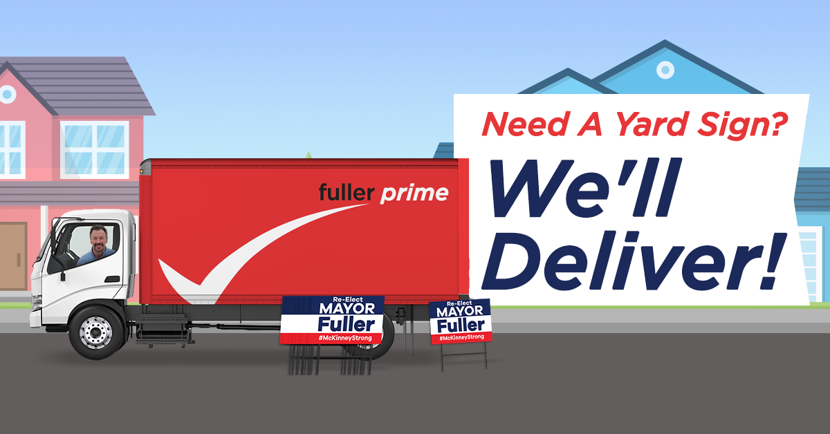 Need a yard sign? We'll deliver!